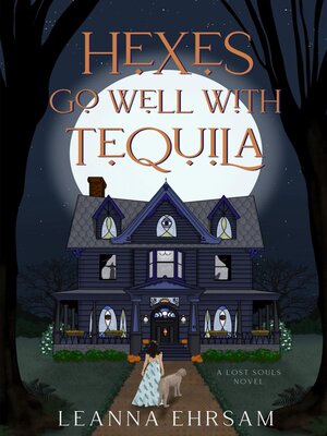 cover image of Hexes Go Well with Tequila